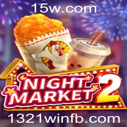 Descubra o Fascinante Mundo do Jogo NightMarket2: Como Jogar e Vencer com 1321win