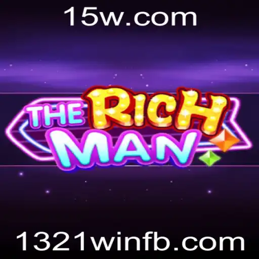 Explorando o Mundo de TheRichMan: Um Guia Completo com Foco na Palavra-chave 1321win